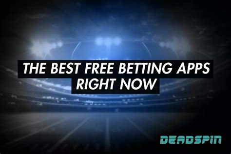 Free Betting Apps 2025 .